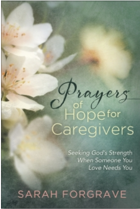 Prayers of Hope for Caregivers Book